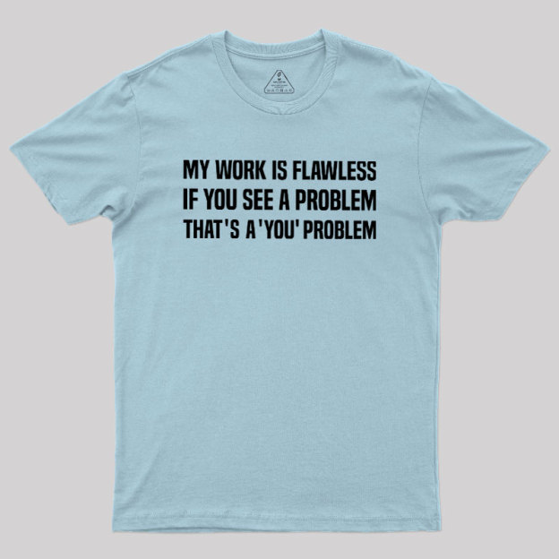 Flawless Logic Geek T-Shirt