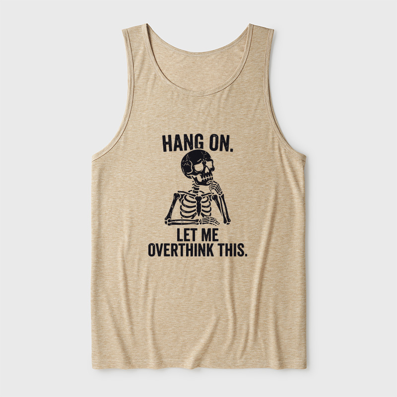 Hang On, Let Me Overthink This Ultra Soft Heather Tank