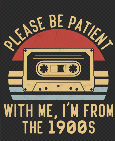 Please Be Patient with Me Im from the 1900s Geek Car Air Fresheners