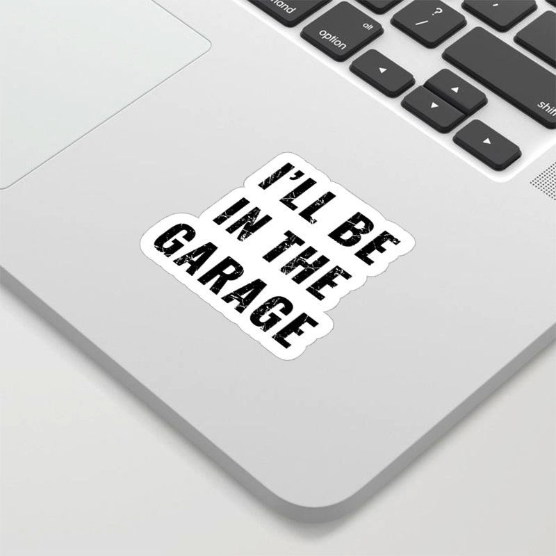 Funny Dad Shirt, I'll Be In The Garage Geek Sticker for Sale online