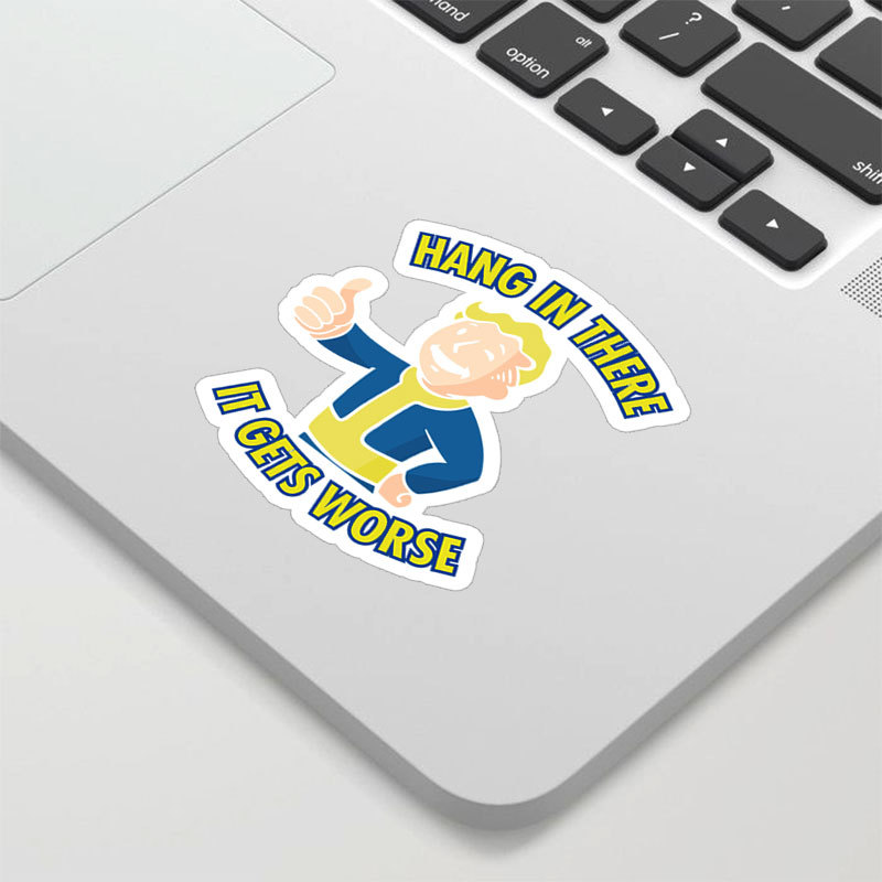 Hang In There It Gets Worse Geek Sticker for Sale online