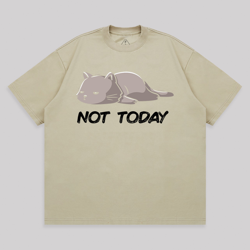 Not Today Unisex Oversized T-shirt