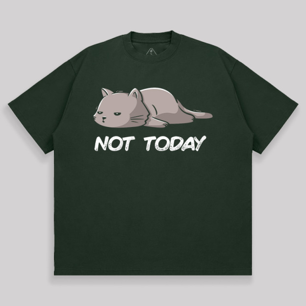 Not Today Unisex Oversized T-shirt