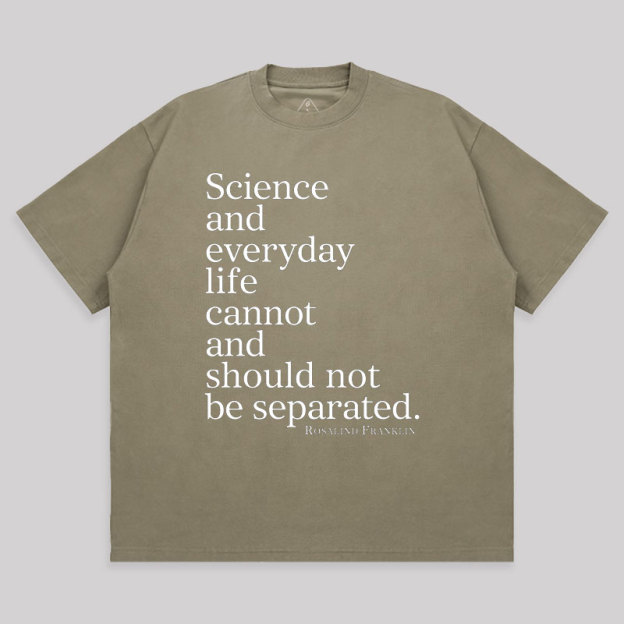 Science and Everyday  Oversized T-shirt