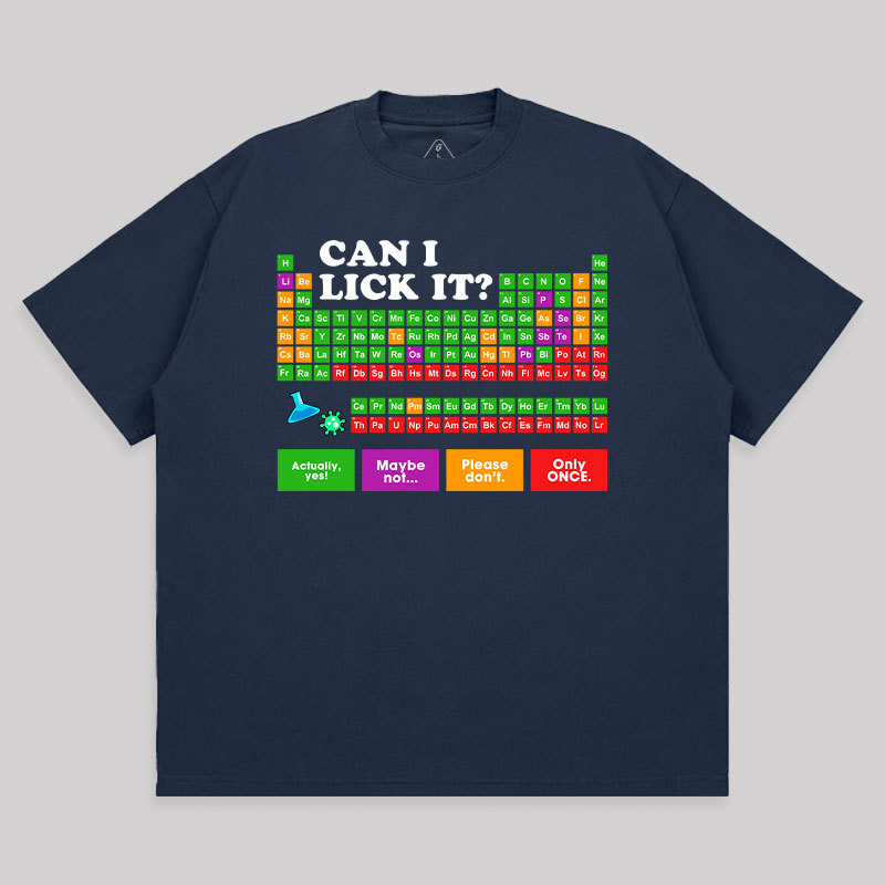 Can I Lick It Periodic Table Unisex Oversized T-shirt