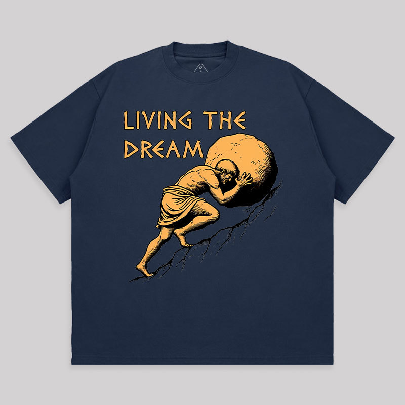 Living The Dream Unisex Oversized T-shirt