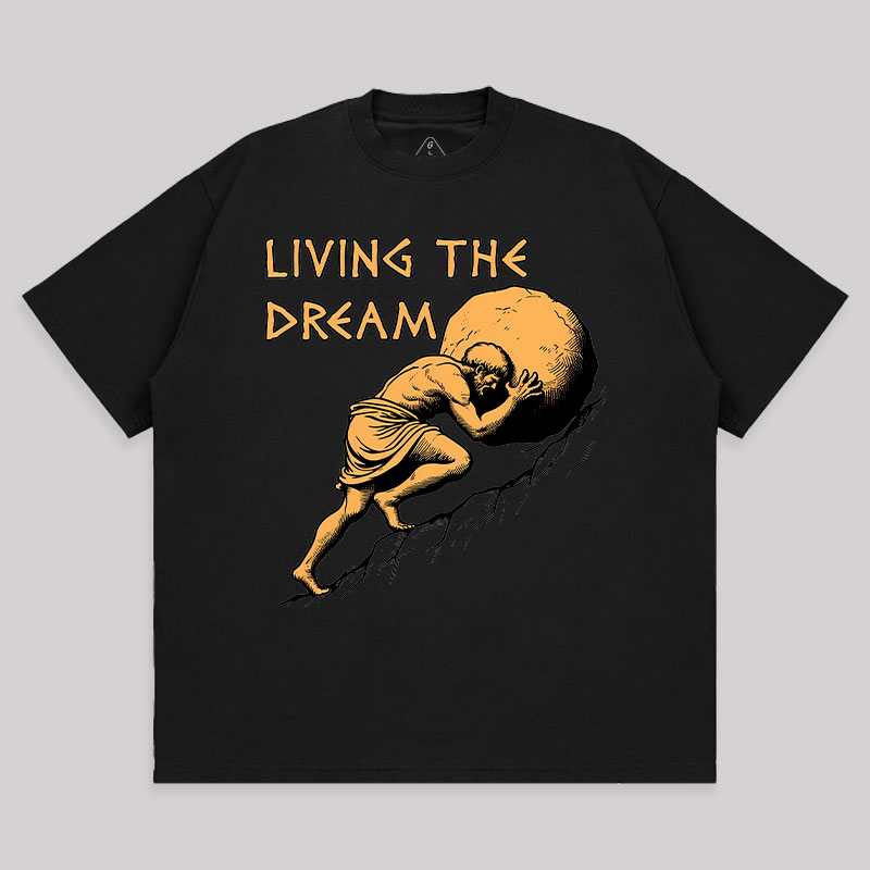 Living The Dream Unisex Oversized T-shirt