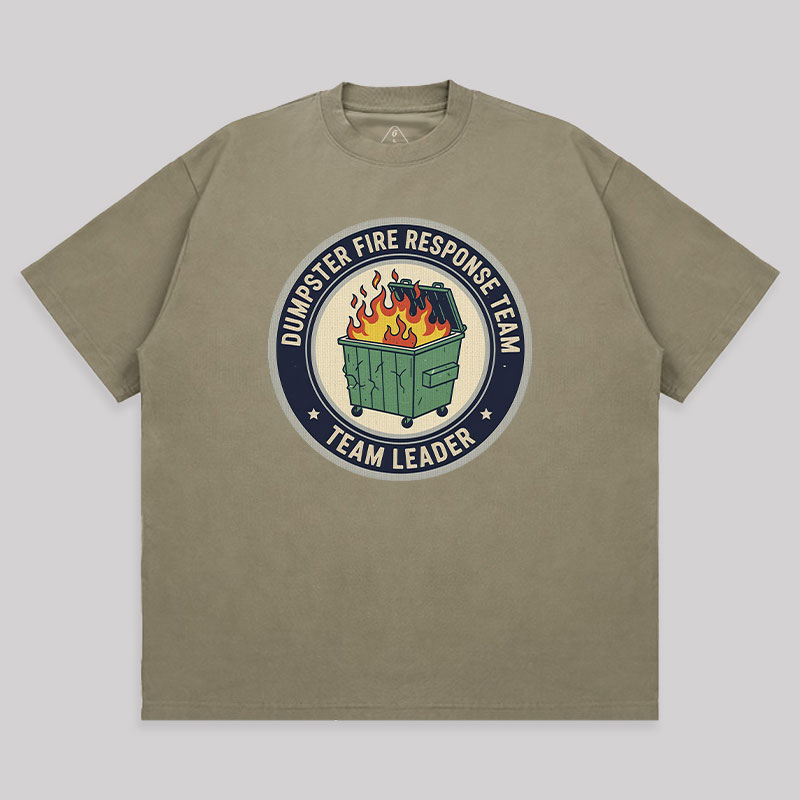Dumpster Fire Response Team Unisex Oversized T-shirt