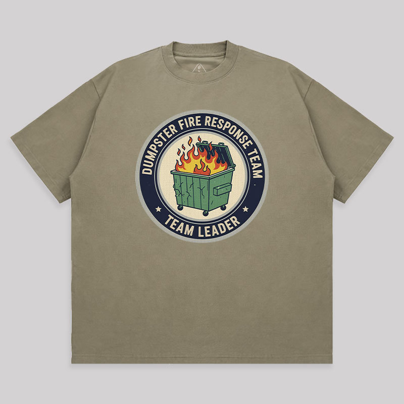Dumpster Fire Response Team Unisex Oversized T-shirt