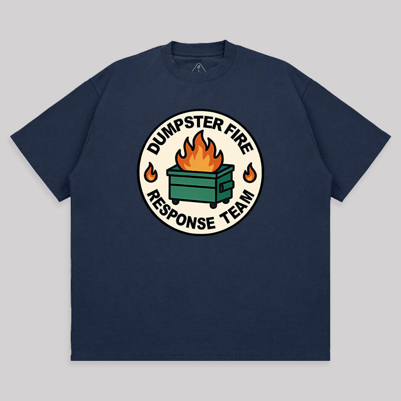 Dumpster Fire Response Team Unisex Oversized T-shirt
