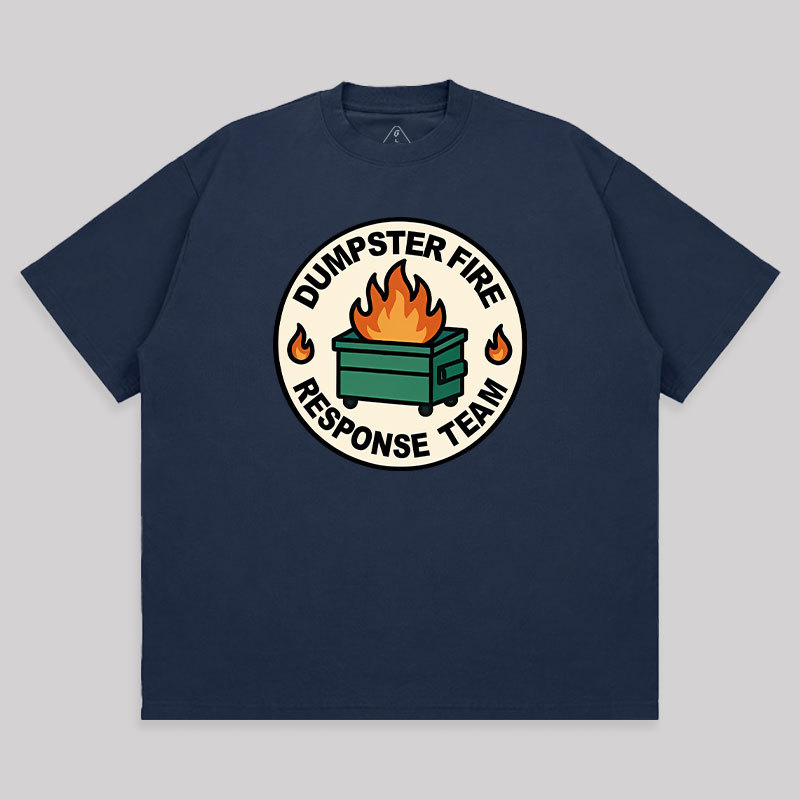Dumpster Fire Response Team Unisex Oversized T-shirt