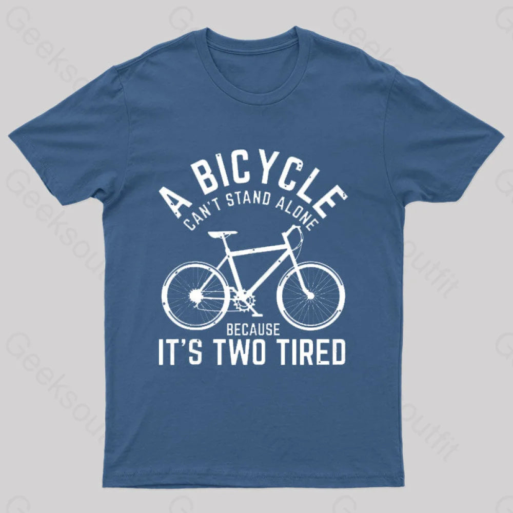 A Bicycle Can Not Stand Alone Nerd T-Shirt Navy / S