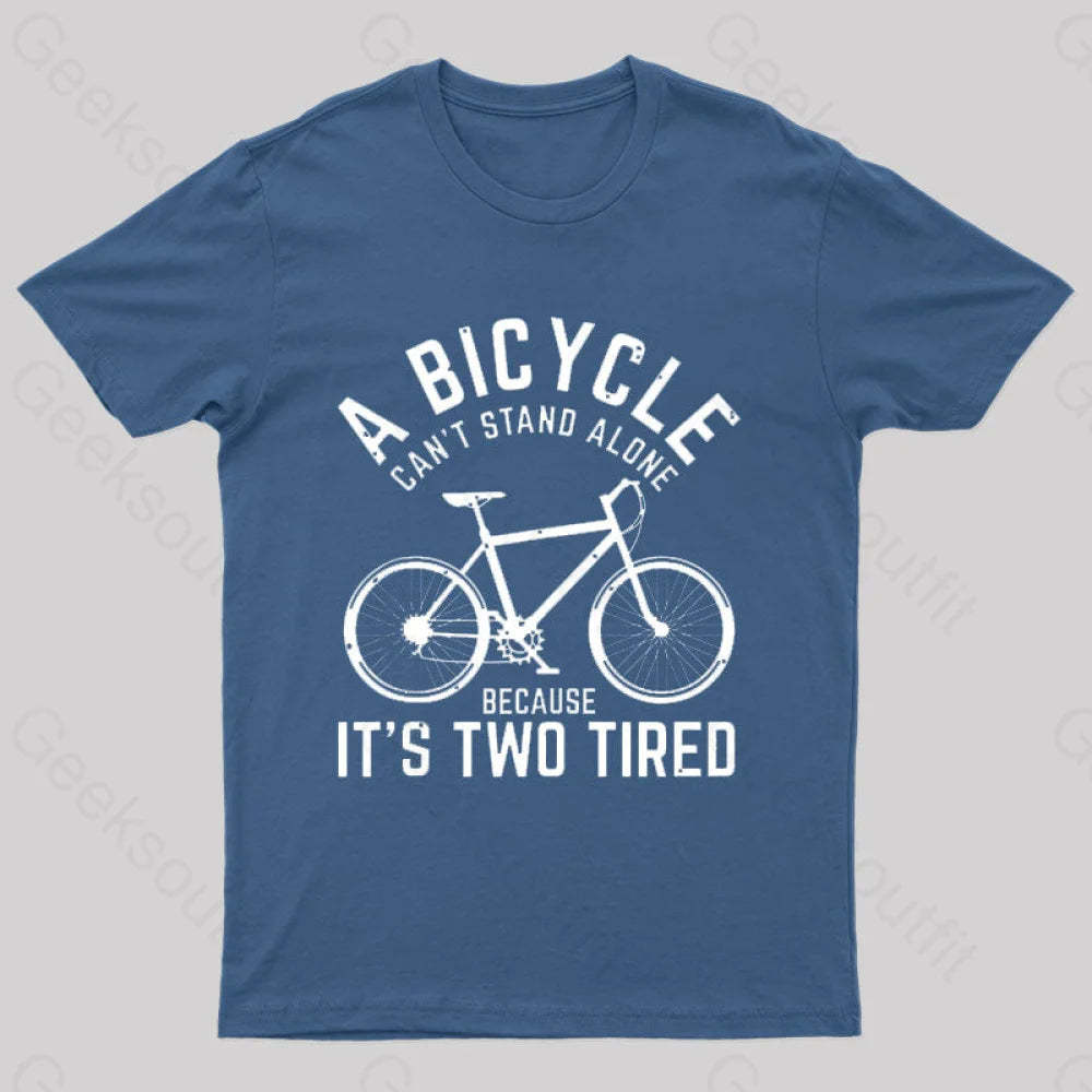 A Bicycle Can Not Stand Alone Nerd T-Shirt Navy / S
