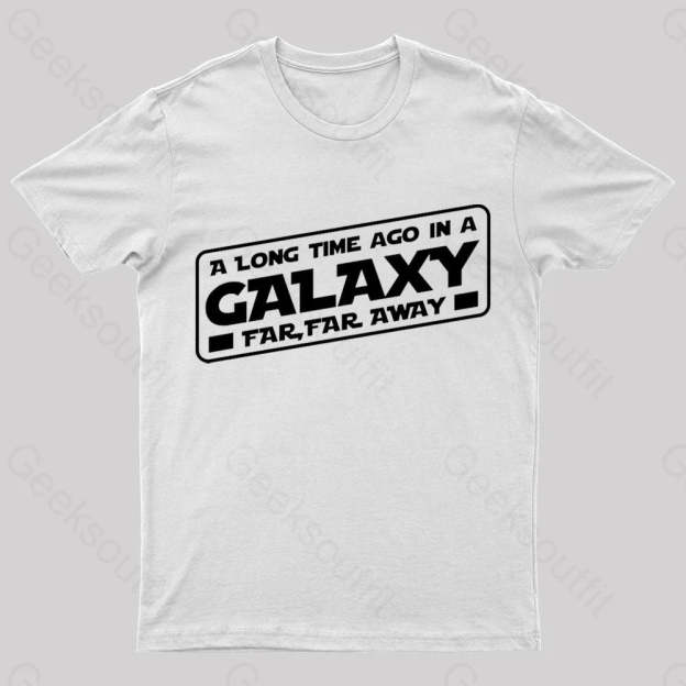 A Galaxy Far Away Nerd T-Shirt White / S