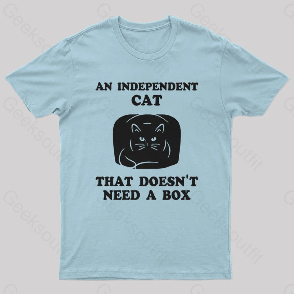 A Independent Cat That Doesn’t Need Box T-Shirt Light Blue / S Yc