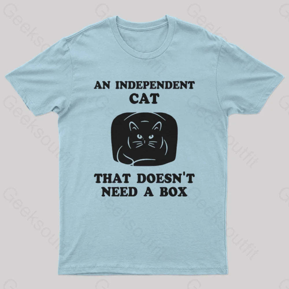 A Independent Cat That Doesn’t Need Box T-Shirt Light Blue / S Yc