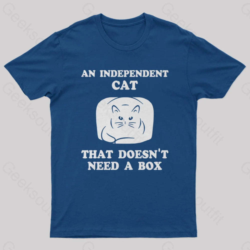A Independent Cat That Doesn’t Need Box T-Shirt Navy / S Yc