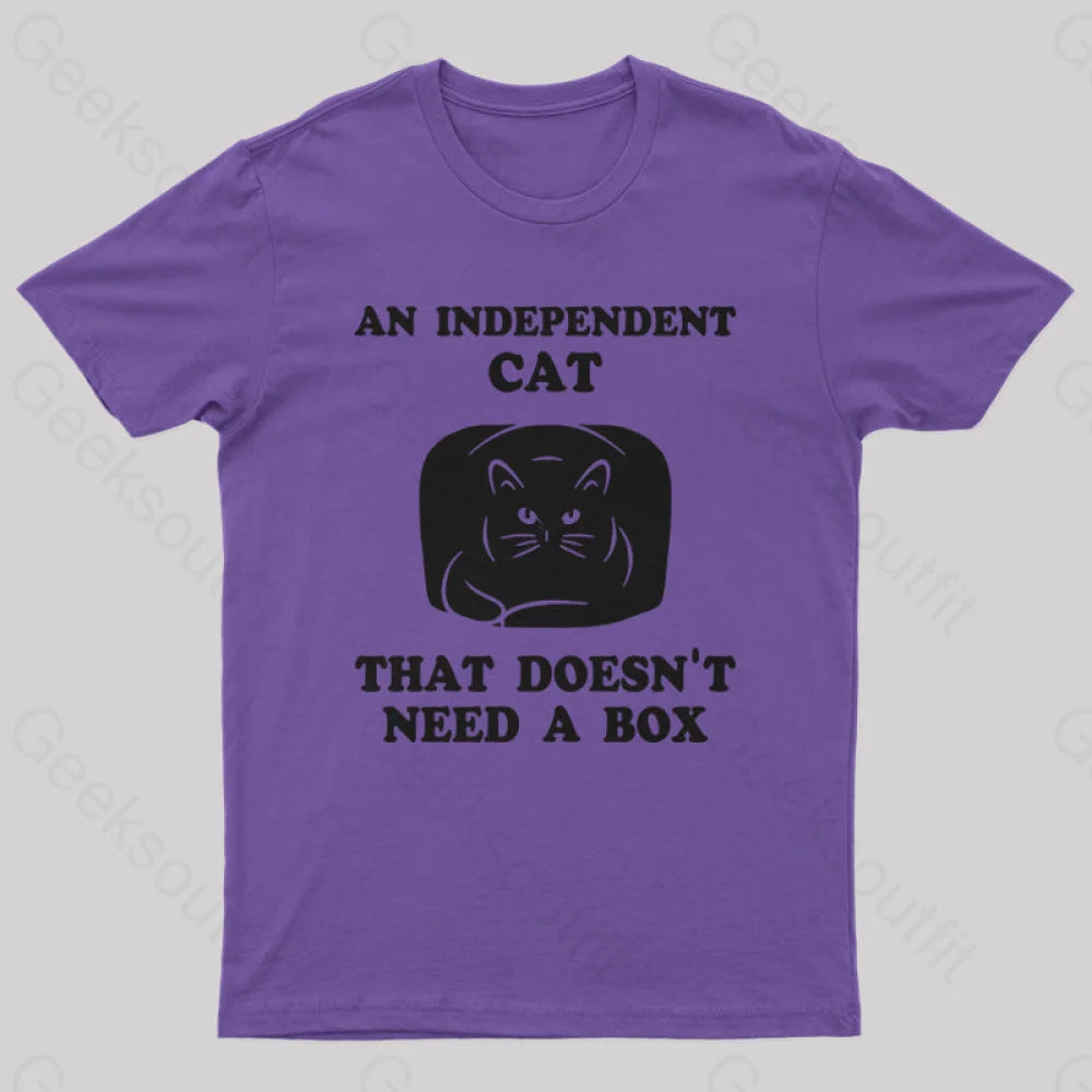 A Independent Cat That Doesn’t Need Box T-Shirt Purple / S Yc