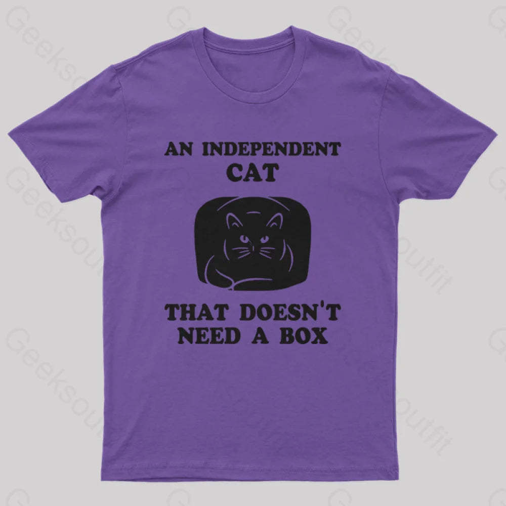 A Independent Cat That Doesn’t Need Box T-Shirt Purple / S Yc