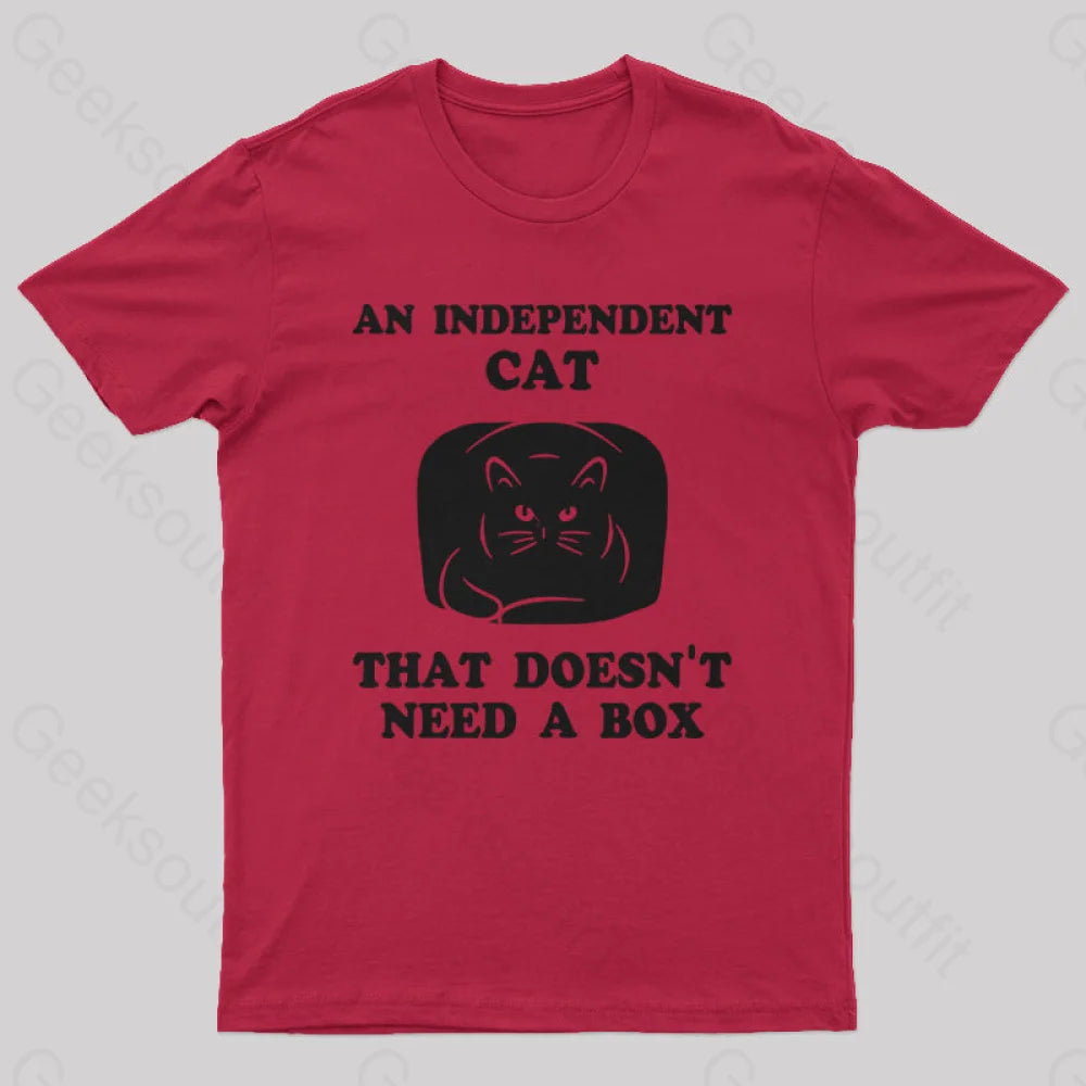 A Independent Cat That Doesn’t Need Box T-Shirt Red / S Yc