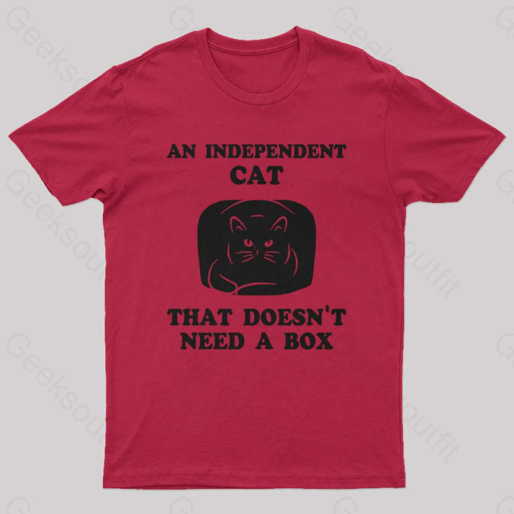 A Independent Cat That Doesn’t Need Box T-Shirt Red / S Yc