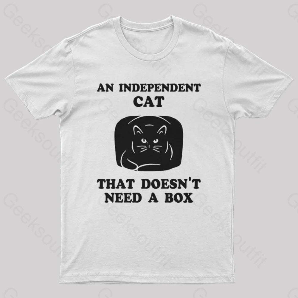 A Independent Cat That Doesn’t Need Box T-Shirt White / S Yc