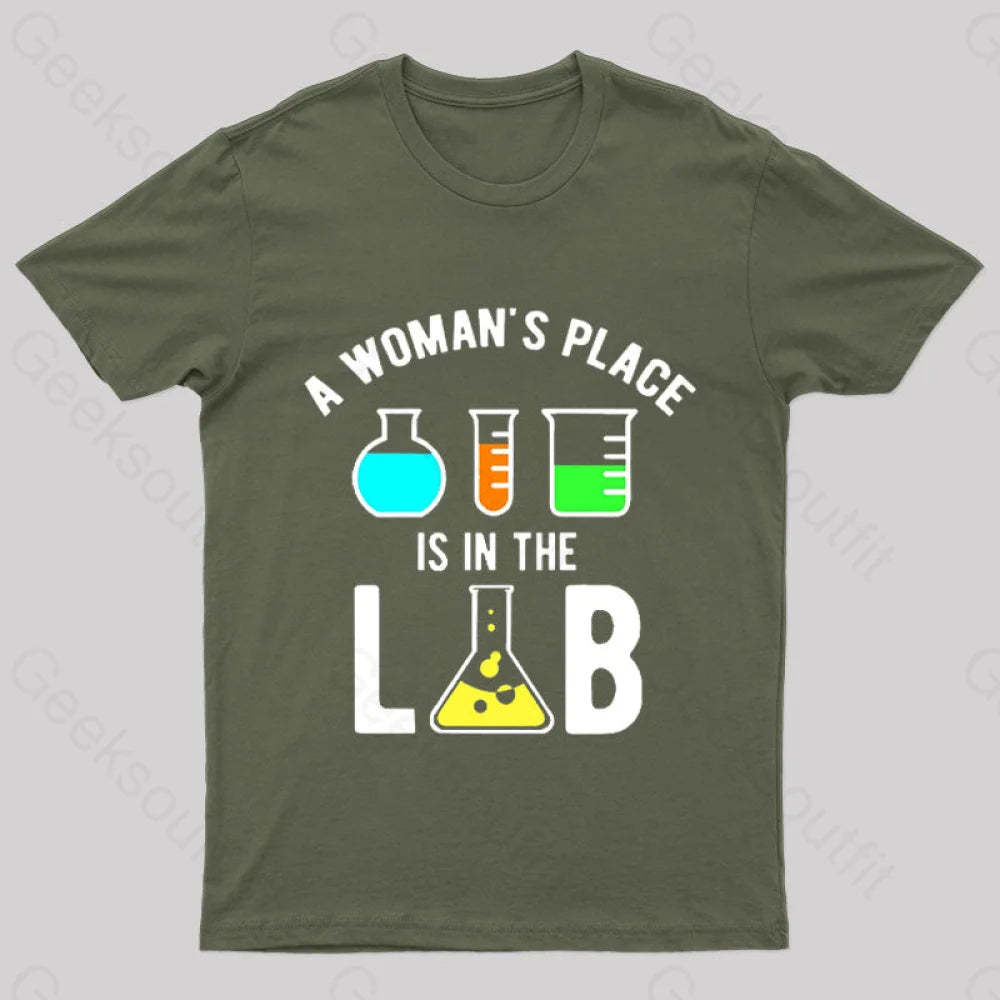 A Woman’s Place Is In The Lab Nerd T-Shirt Army Green / S