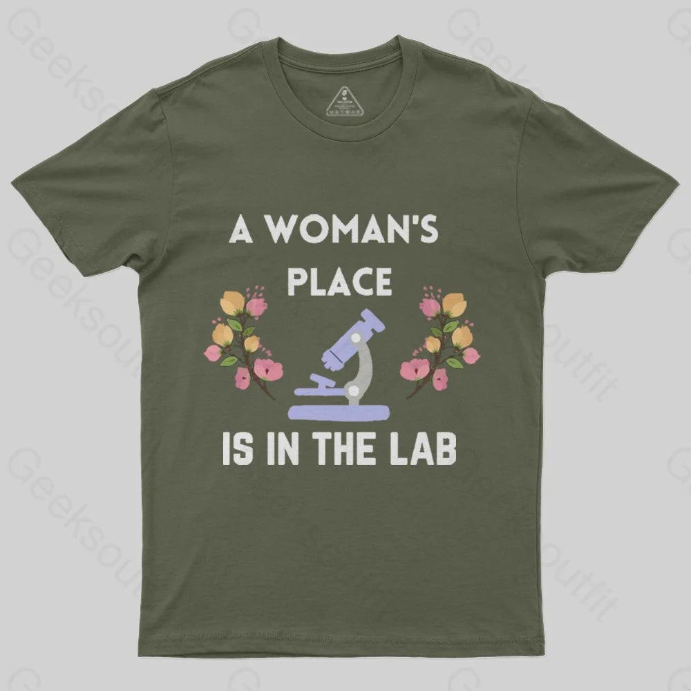 A Woman's Place is in the Lab T-Shirt - Geeksoutfit