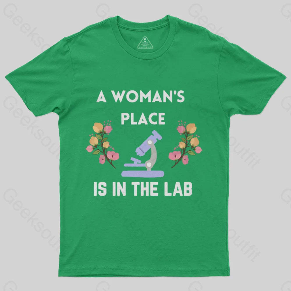A Woman's Place is in the Lab T-Shirt-Geeksoutfit-geek,GMC,science,t-shirt