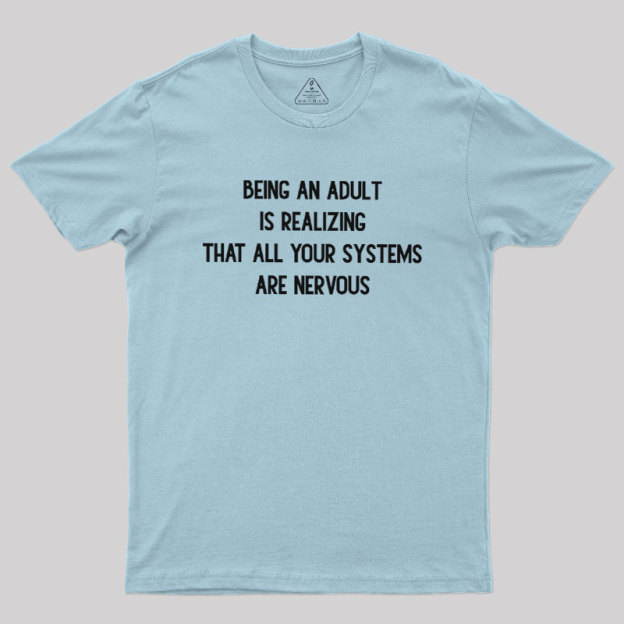 Nervous Systems Geek T-Shirt