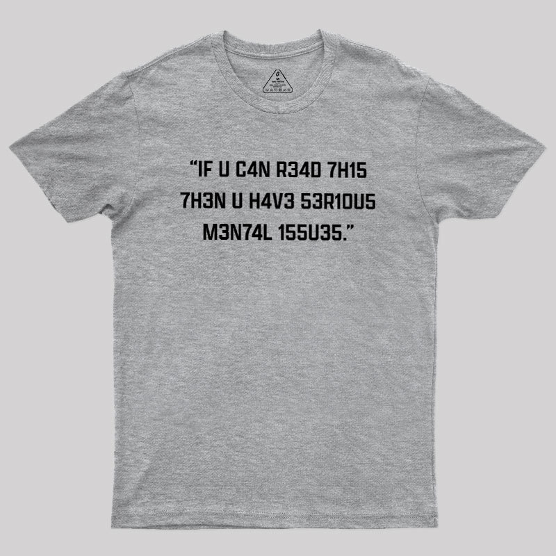 If You Can Read This Geek T-Shirt