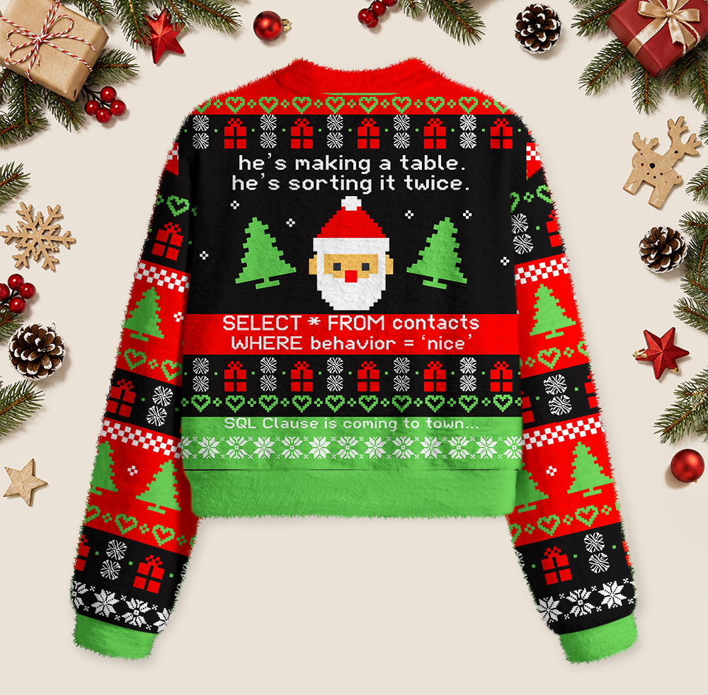 Sql Clause Is Coming to Town Geek Women's Christmas Cropped Ugly Sweater