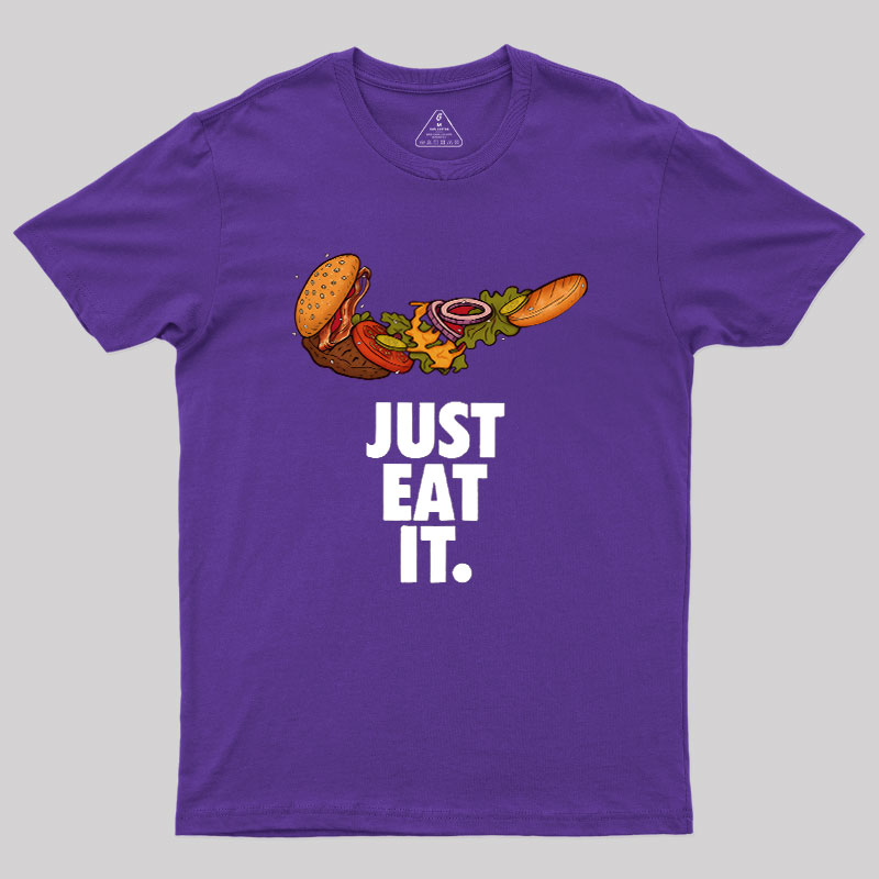 Just Eat It Geek T-Shirt