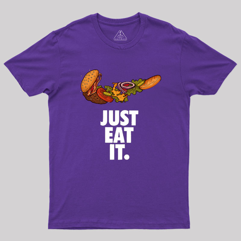 Just Eat It Geek T-Shirt