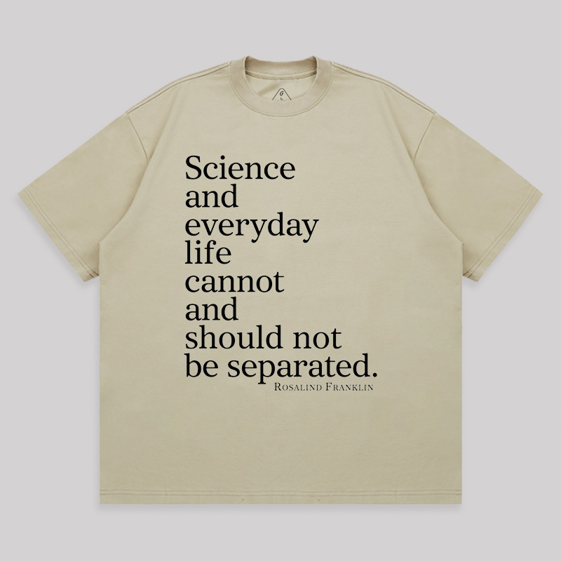 Science and Everyday  Oversized T-shirt