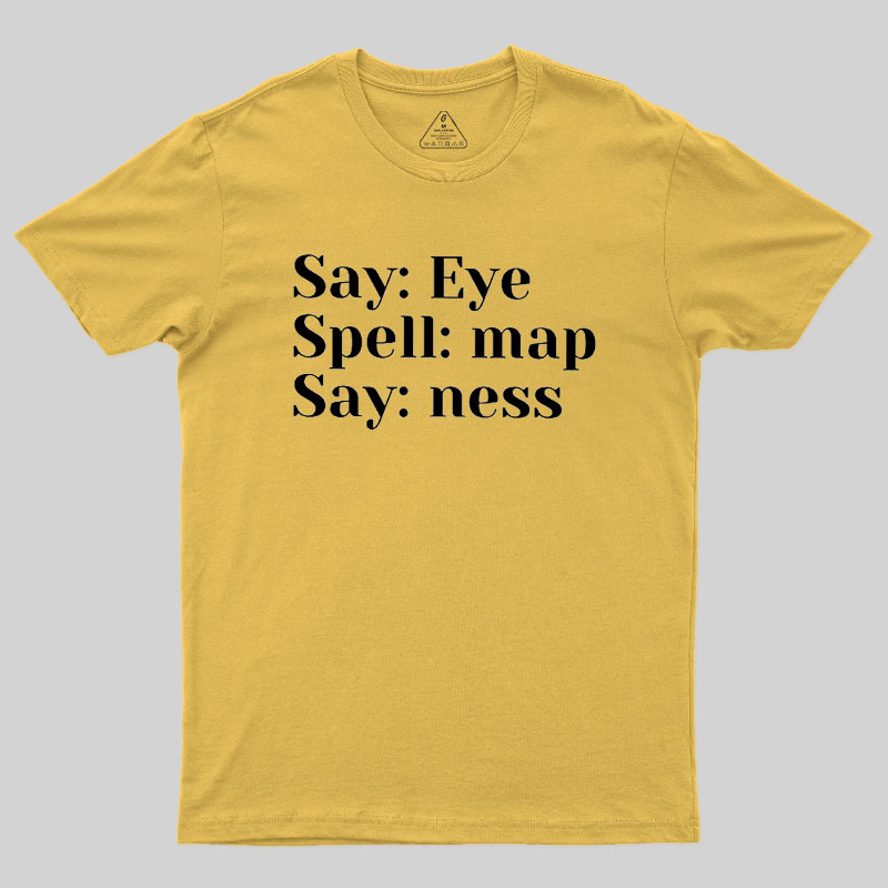 Say Spell Say Geek T-Shirt