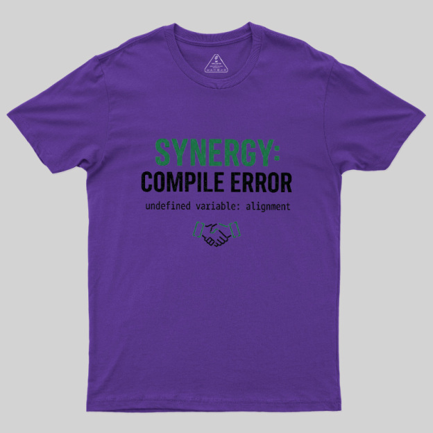 Synergy Compile Error Geek T-Shirt