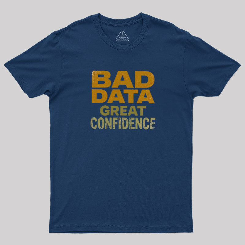 Great Confidence Geek T-Shirt