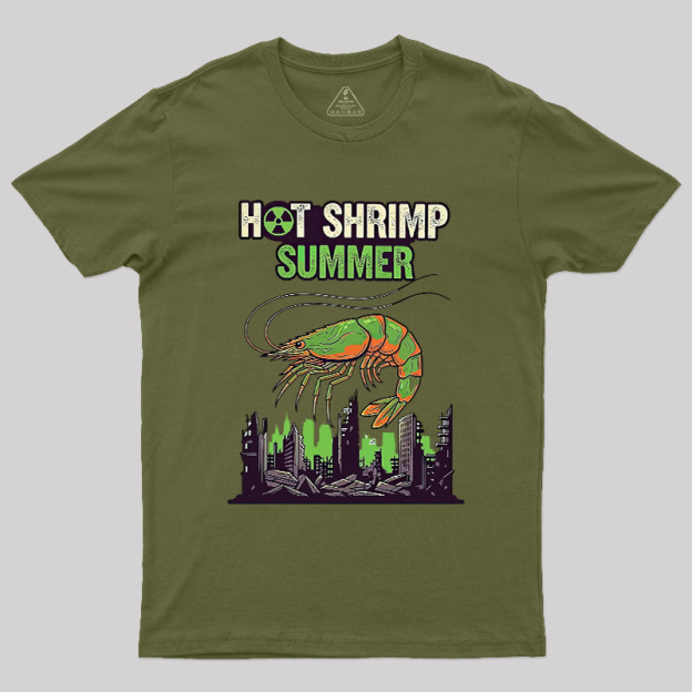 Hot Shrimp Summer Funny Radioactive Geek T-Shirt