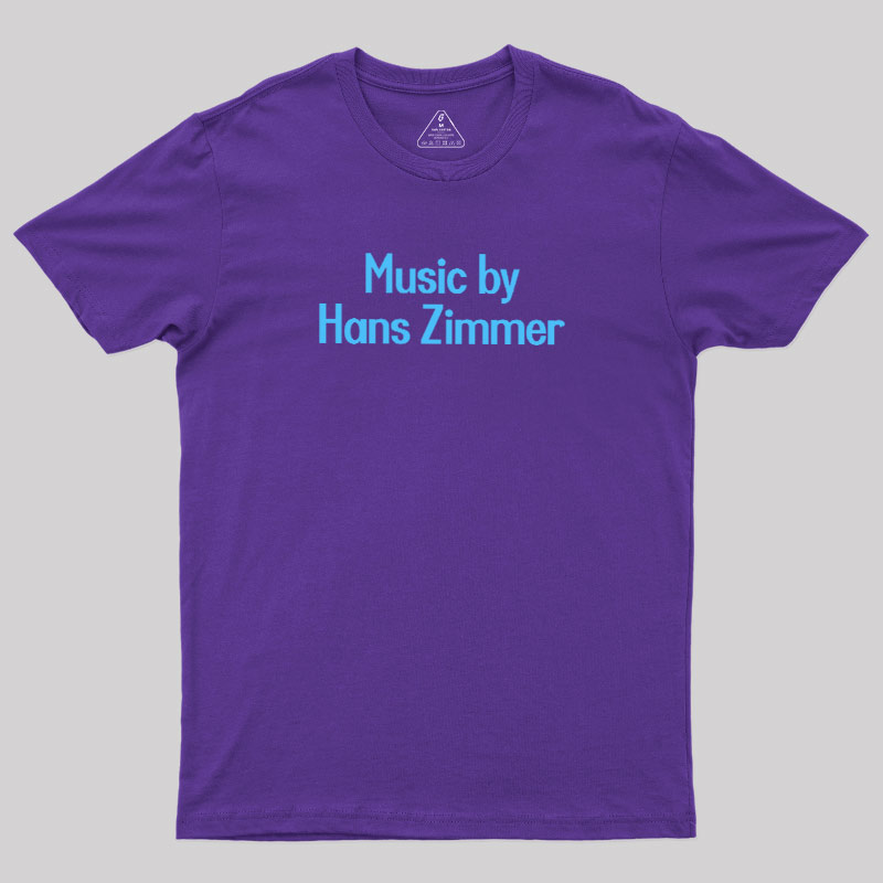 Music By Hans Zimmer Geek T-Shirt