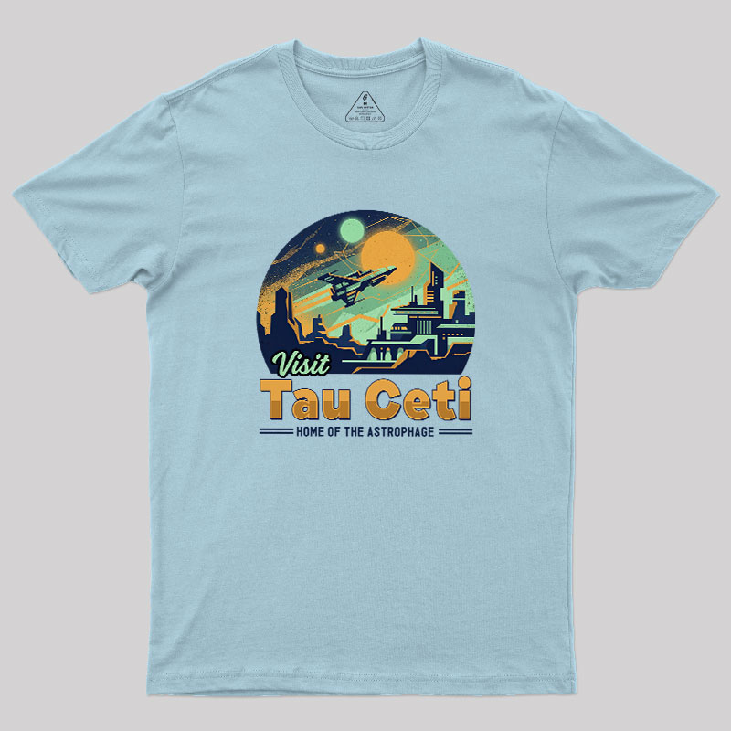 Visit Tau Ceti Geek T-Shirt