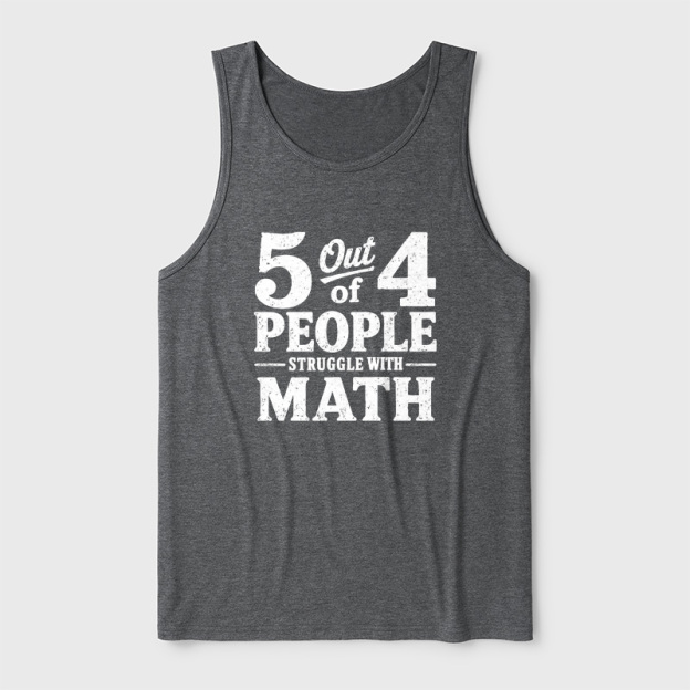 Struggle With Math Ultra Soft Heather Tank