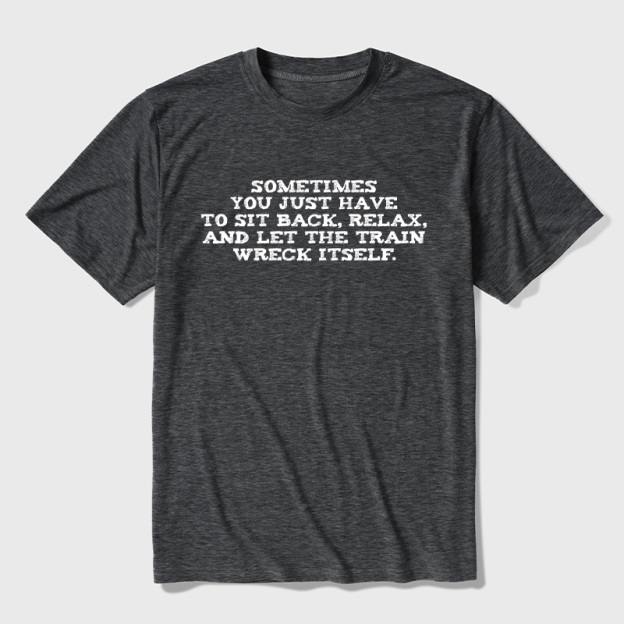 Let The Train Wreck Itself Ultra Soft Heather Tee