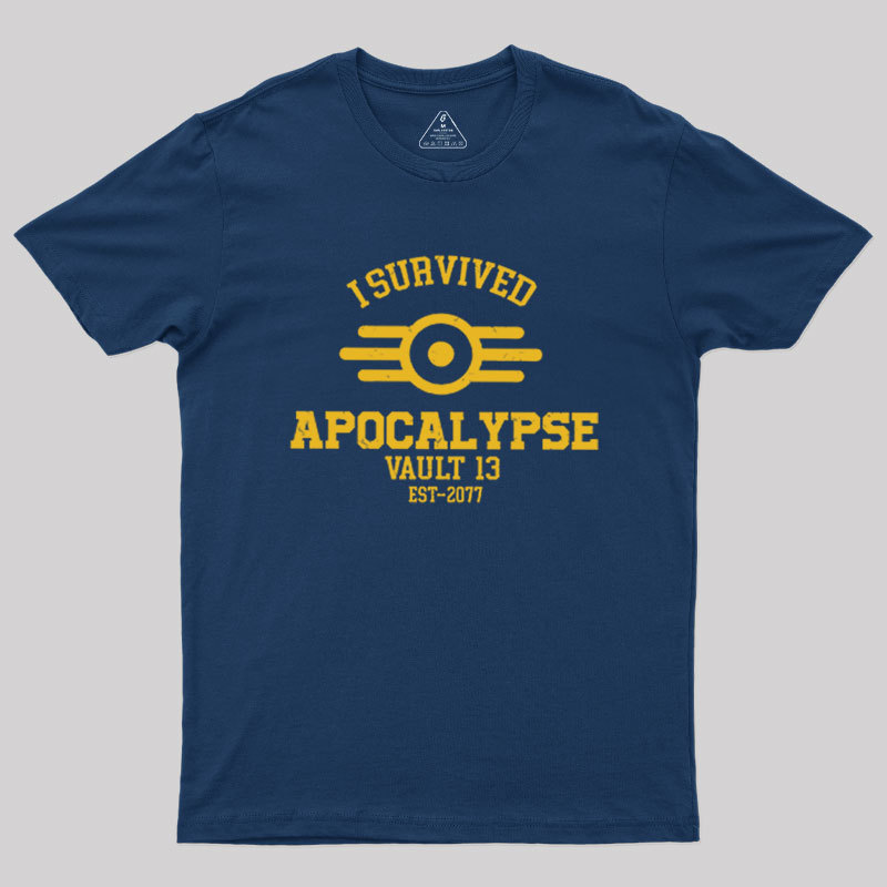 I Survived Apocalypse Geek T-Shirt