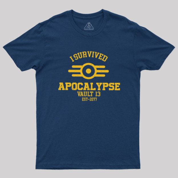 I Survived Apocalypse Geek T-Shirt
