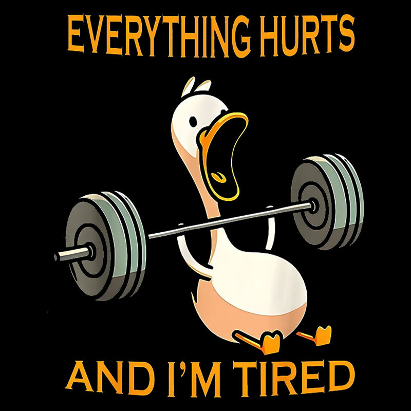 Everything Hurts And Im Tired Geek T-Shirt