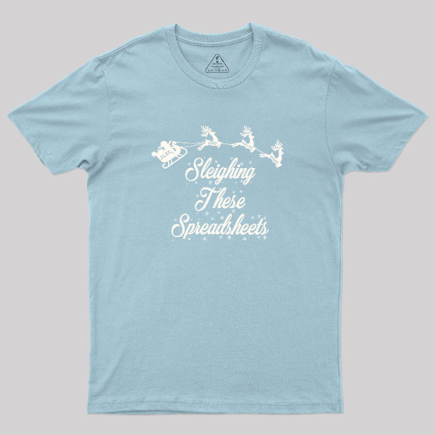 Sleigh Excel-lence Geek T-Shirt