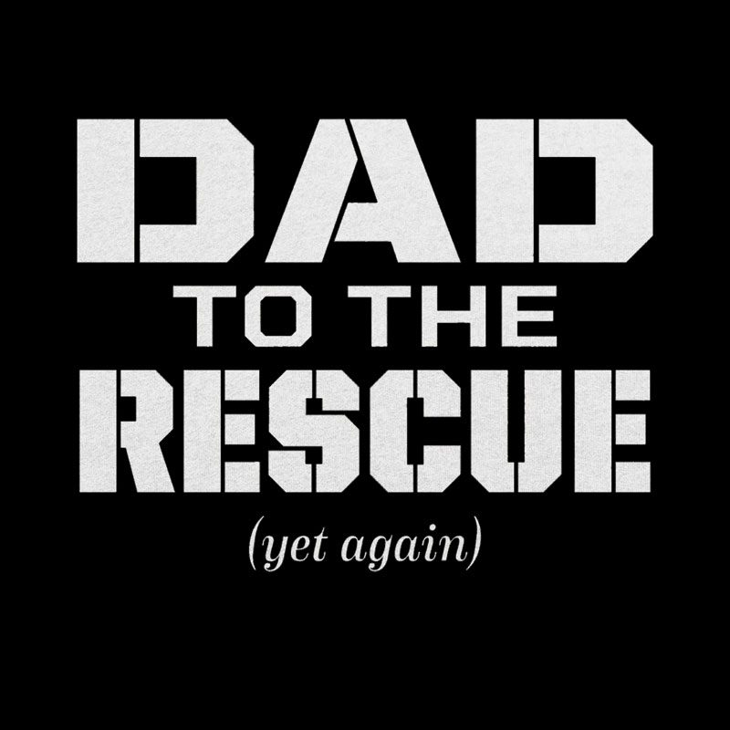 Dad To The Rescue Geek T-Shirt