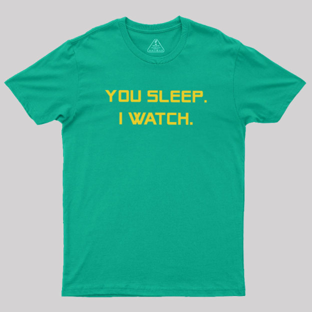 Watcher Mode On Geek T-Shirt