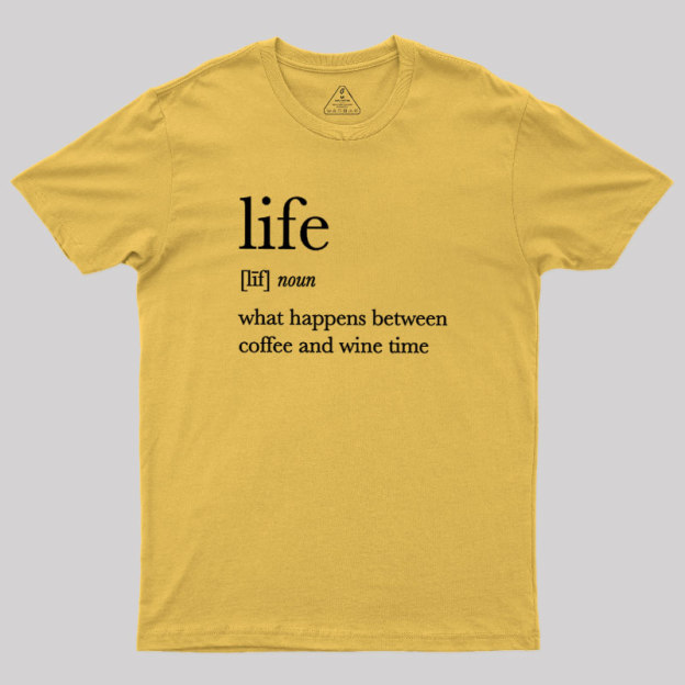 Definition Of Life Geek T-Shirt